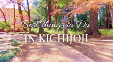 Best Things to Do in Kichijoji