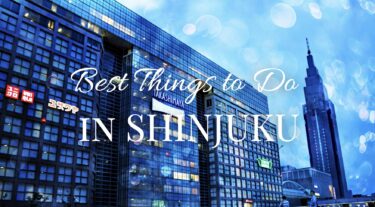 15 Best Things to Do in Shinjuku